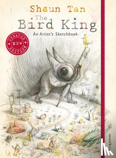 Tan, Shaun - The Bird King: An Artist's Sketchbook