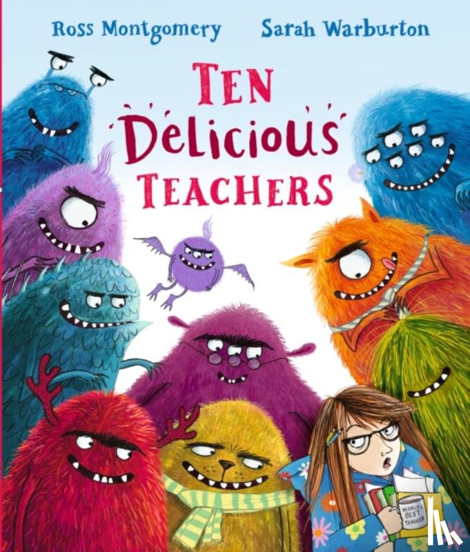 Montgomery, Ross - Ten Delicious Teachers