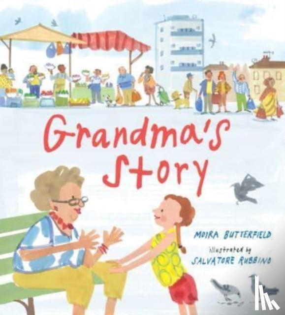 Butterfield, Moira - Grandma's Story