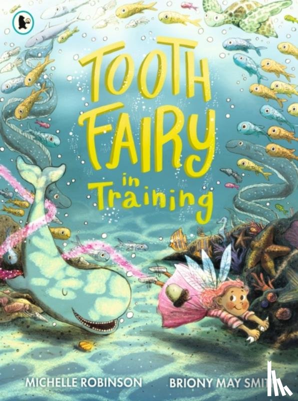 Robinson, Michelle - Tooth Fairy in Training