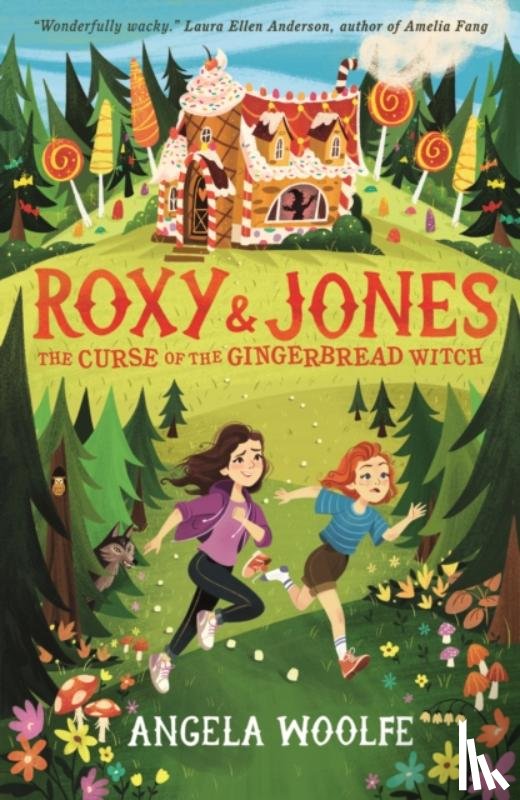 Woolfe, Angela - Roxy & Jones: The Curse of the Gingerbread Witch
