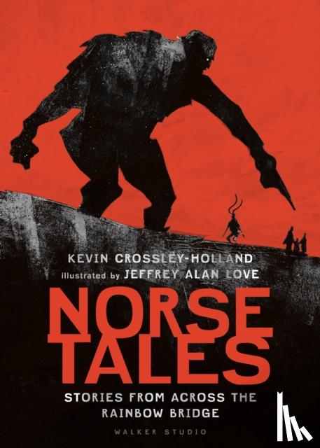 Crossley-Holland, Kevin - Norse Tales: Stories from Across the Rainbow Bridge