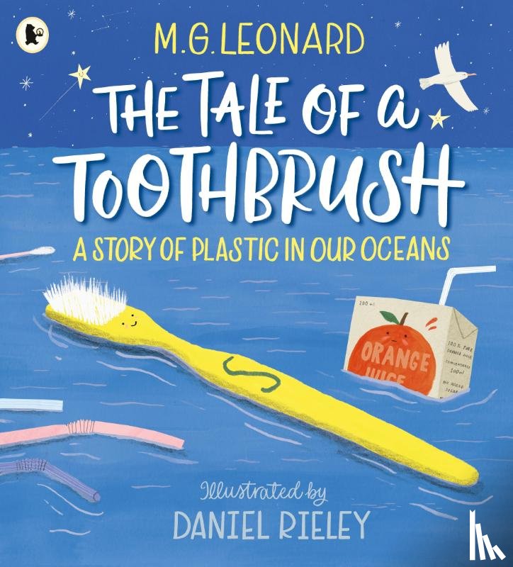 Leonard, M. G. - The Tale of a Toothbrush: A Story of Plastic in Our Oceans