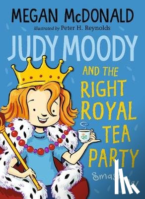 McDonald, Megan - Judy Moody and the Right Royal Tea Party