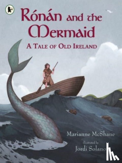 McShane, Marianne - Ronan and the Mermaid: A Tale of Old Ireland