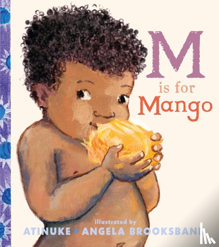 Atinuke - M Is for Mango