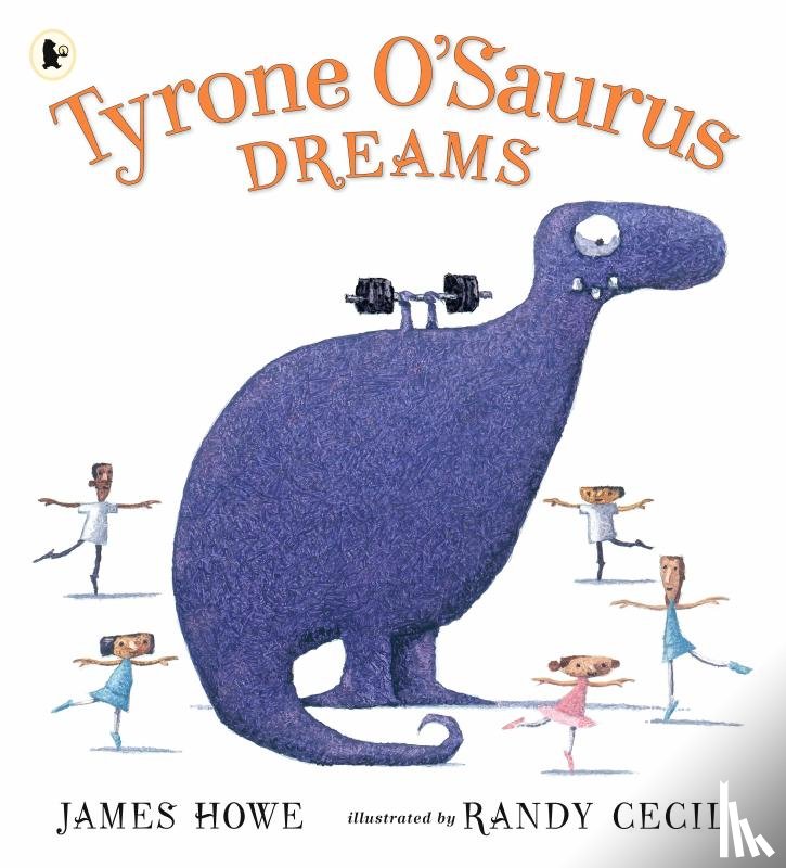 Howe, James - Tyrone O’Saurus Dreams