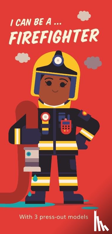 Wilson, Spencer - I Can Be A ... Firefighter