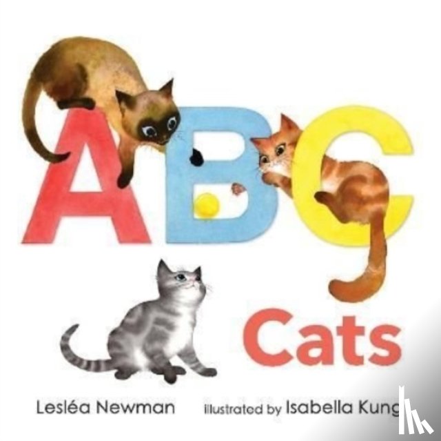Newman, Leslea - ABC Cats: An Alpha-Cat Book
