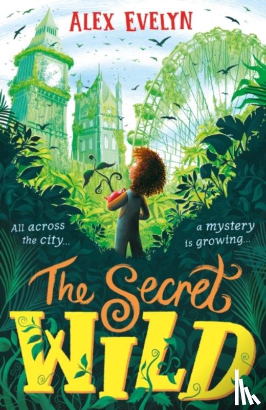 Evelyn, Alex - The Secret Wild