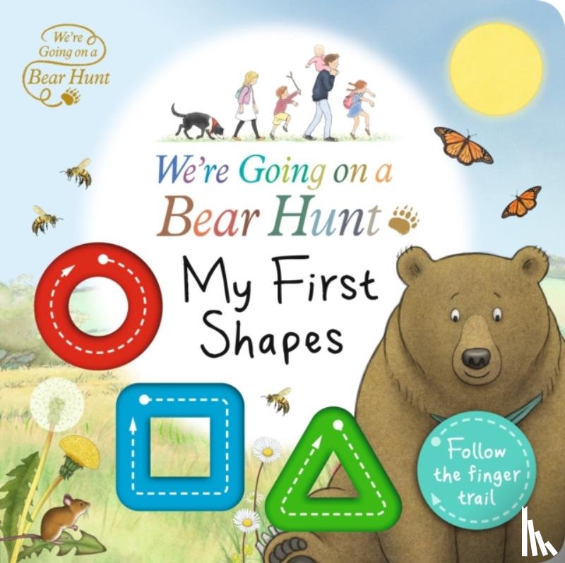  - We're Going on a Bear Hunt: My First Shapes