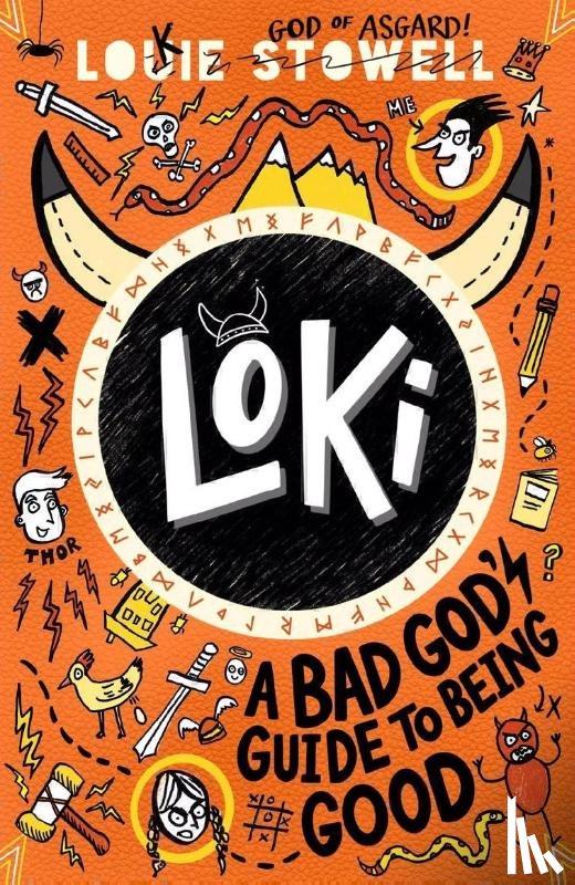 Stowell, Louie - Loki: A Bad God's Guide to Being Good