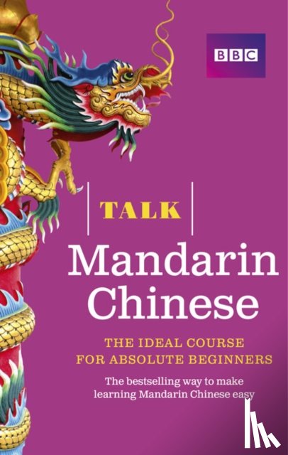 Lamping, Alwena, Yu, Feixia - Talk Mandarin Chinese Book 2nd Edition