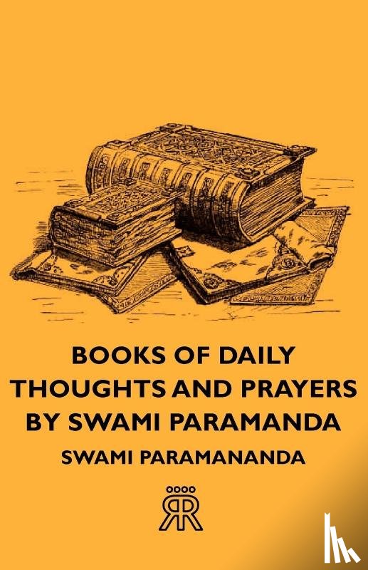 Paramananda, Swami - Books Of Daily Thoughts And Prayers By Swami Paramanda
