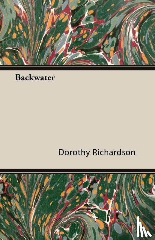 Richardson, Dorothy - Backwater