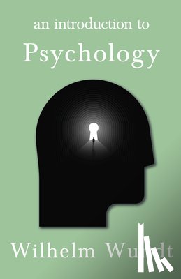 Wundt, Wilhelm - An Introduction To Psychology