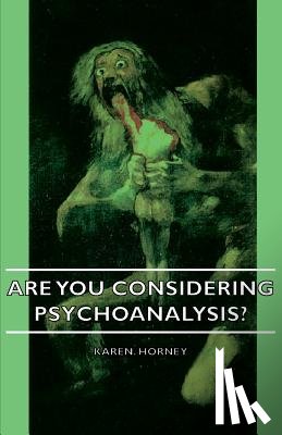 Horney, Karen. - Are You Considering Psychoanalysis?