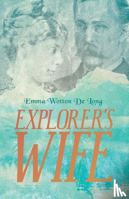 De Long, Emma Wotton - Explorer's Wife