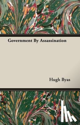 Byas, Hugh - Government By Assassination