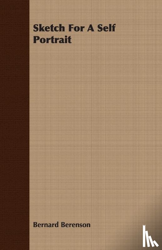 Berenson, Bernard - Sketch For A Self Portrait