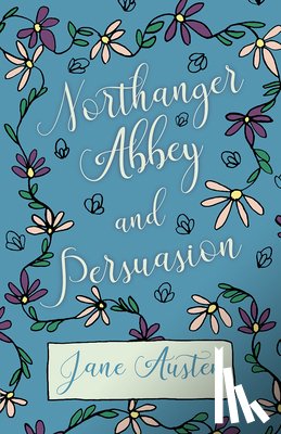 Austen, Jane - Northhanger Abbey - Persuasion