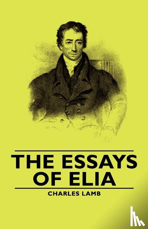 Lamb, Charles - The Essays of Elia