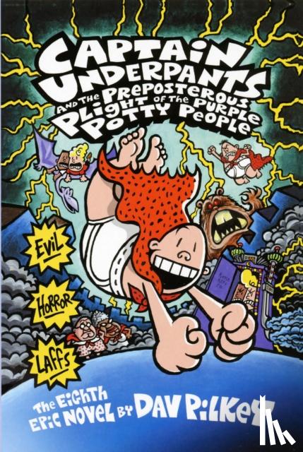 Pilkey, Dav - Captain Underpants and the Preposterous Plight of the Purple Potty People