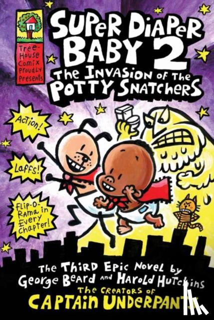 Pilkey, Dav - Super Diaper Baby 2 The Invasion of the Potty Snatchers