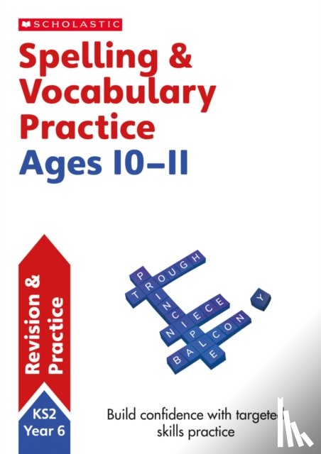 Welsh, Shelley - Spelling and Vocabulary Practice Ages 10-11