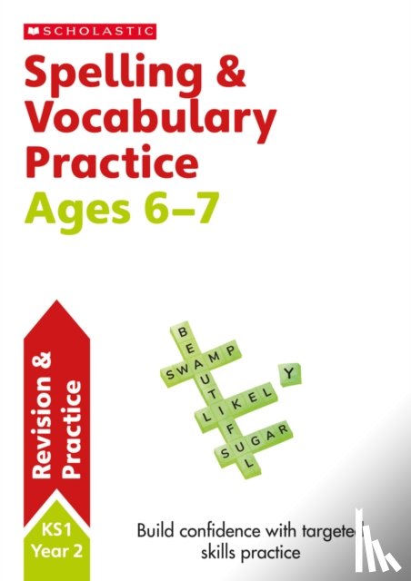 Snashall, Sarah - Spelling and Vocabulary Practice Ages 6-7