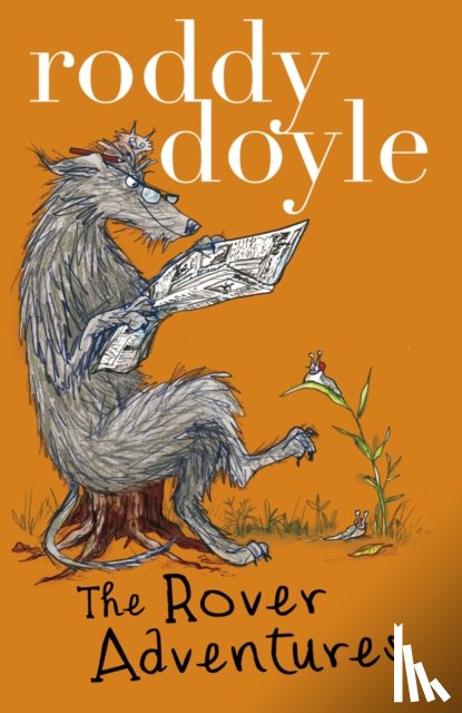 Doyle, Roddy - Rover Adventure Bind-up: The Giggler Treatment, Rover Saves Christmas, The Meanwhile Adventures (NE)