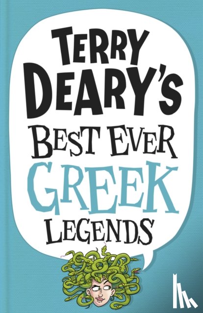 Deary, Terry - Terry Deary's Best Ever Greek Legends