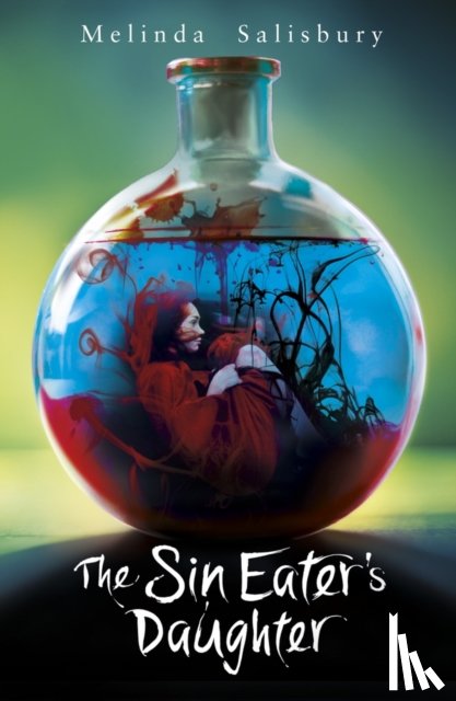 Salisbury, Melinda - The Sin Eater's Daughter