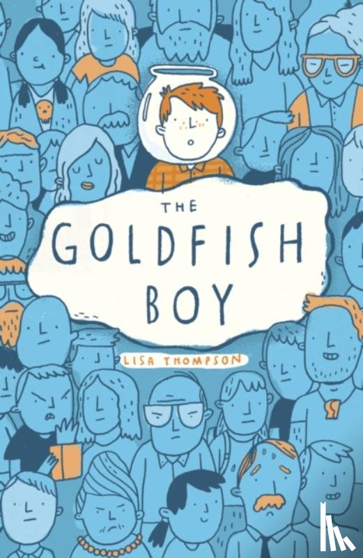 Thompson, Lisa - The Goldfish Boy
