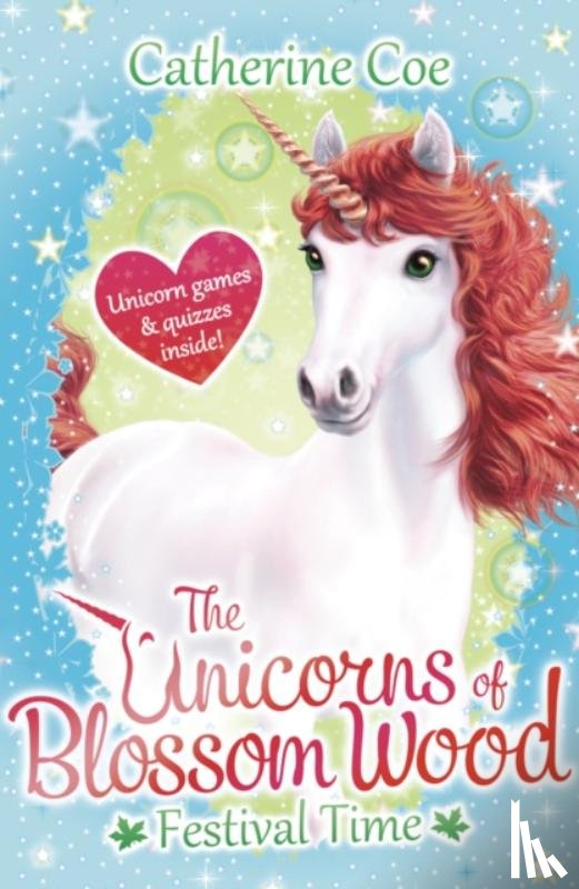 Coe, Catherine - The Unicorns of Blossom Wood - Festival Time