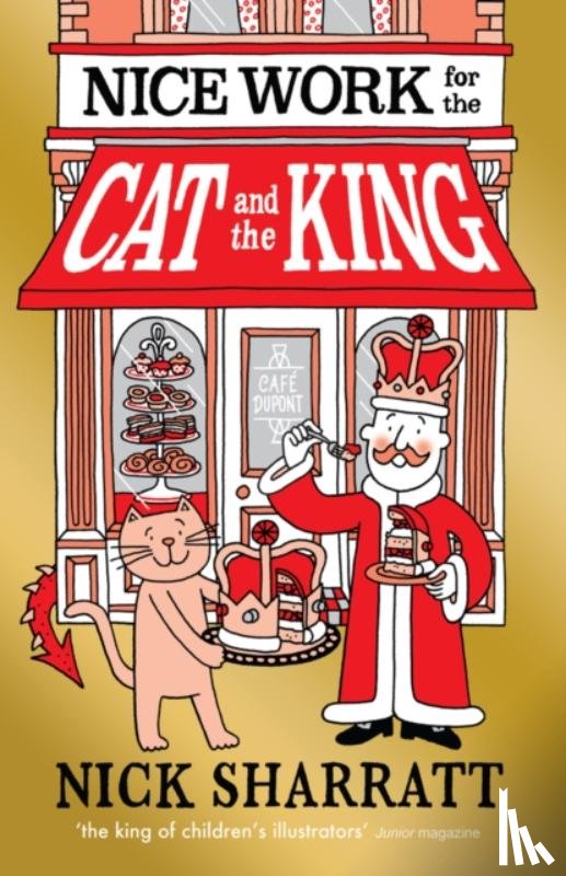 Sharratt, Nick - Nice Work for the Cat and the King