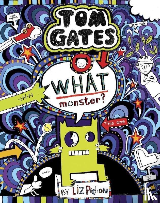 Pichon, Liz - What Monster? (Tom Gates #15) (PB)