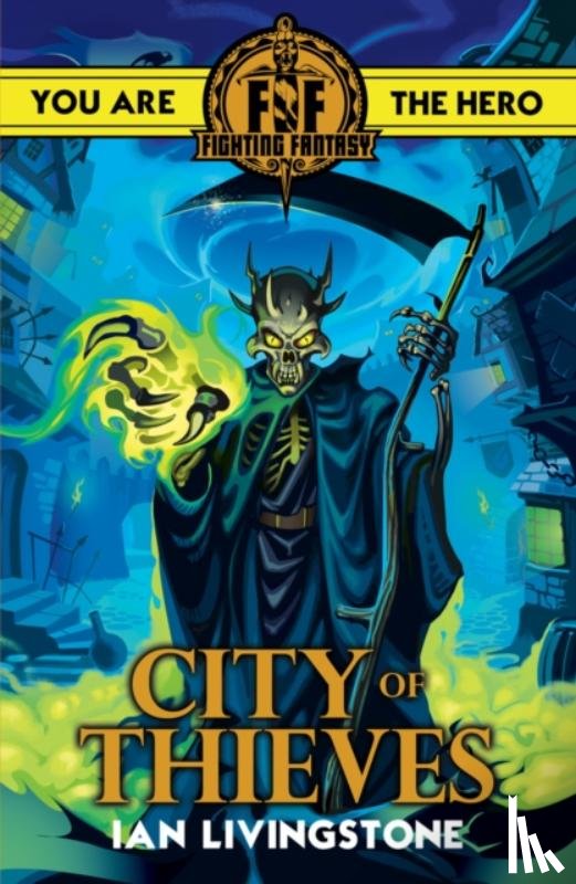 Livingstone, Ian - Fighting Fantasy: City of Thieves