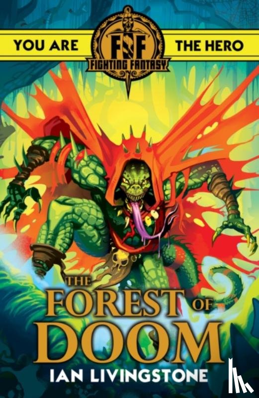 Livingstone, Ian - Fighting Fantasy: Forest of Doom
