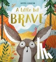 Nicola Kinnear - A Little Bit Brave