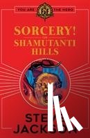 Jackson, Steve - Fighting Fantasy: Sorcery! The Shamutanti Hills