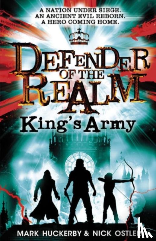 Ostler, Nick, Huckerby, Mark - Defender of the Realm: King's Army