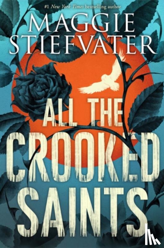 Stiefvater, Maggie - All the Crooked Saints