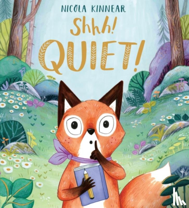 Kinnear, Nicola - Shhh! Quiet! PB