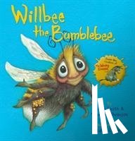Smith, Craig, Thomson, Maureen - Willbee the Bumblebee