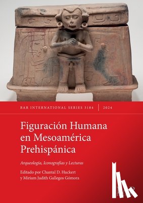  - Figuración Humana en Mesoamérica Prehispánica