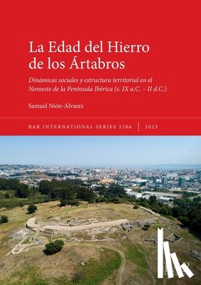 Nión-Álvarez, Samuel - La Edad del Hierro de los Ártabros