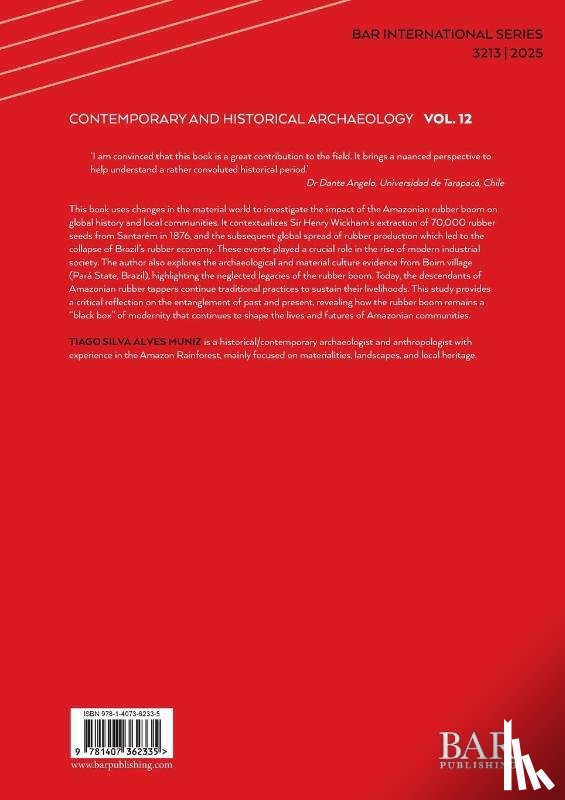 Muniz, Tiago Silva Alves - Archaeology of the Amazonian Rubber Boom (1850-1920)