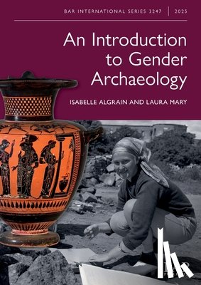 Algrain, Isabelle, Mary, Laura - An Introduction to Gender Archaeology