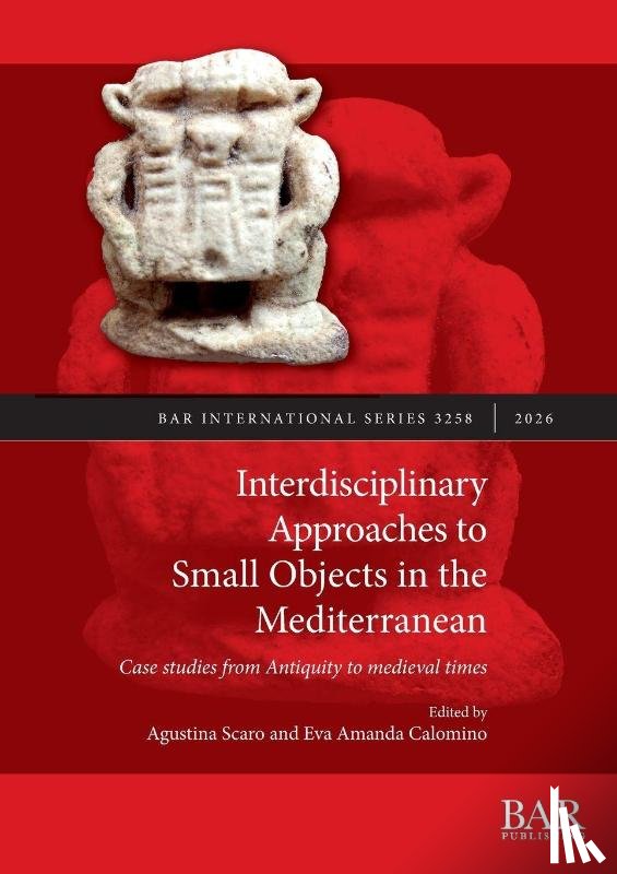  - Interdisciplinary Approaches to Small Objects in the Mediterranean
